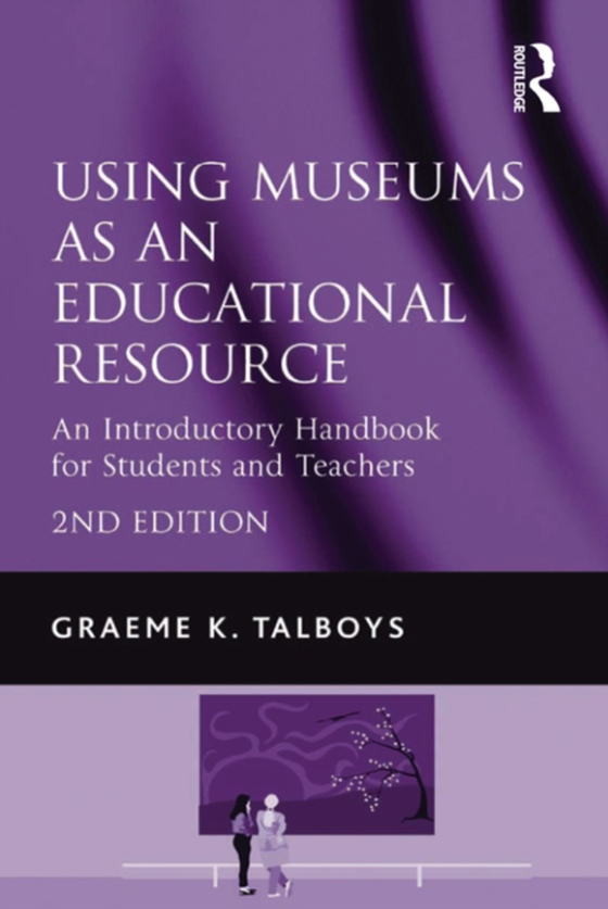 Using Museums as an Educational Resource (e-bog) af Talboys, Graeme K.