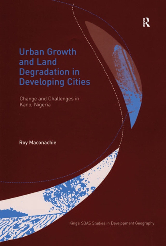 Urban Growth and Land Degradation in Developing Cities