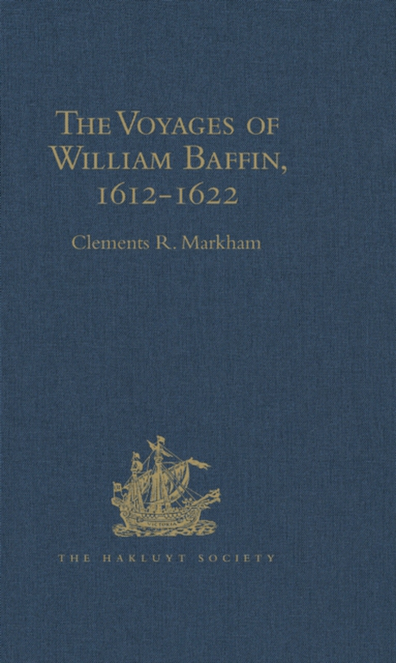 Voyages of William Baffin, 1612-1622