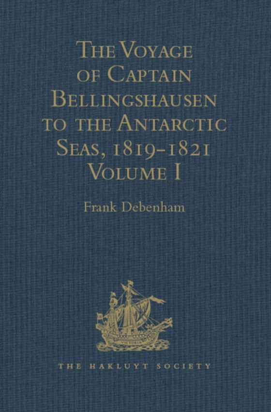 Voyage of Captain Bellingshausen to the Antarctic Seas, 1819-1821 (e-bog) af -