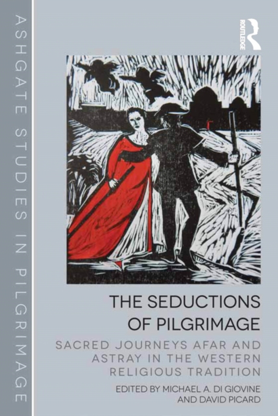 Seductions of Pilgrimage (e-bog) af -