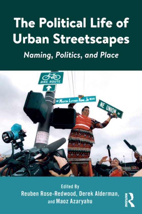 Political Life of Urban Streetscapes (e-bog) af -