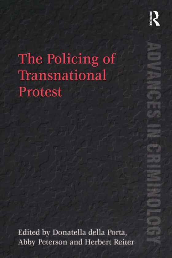 Policing of Transnational Protest (e-bog) af Peterson, Abby