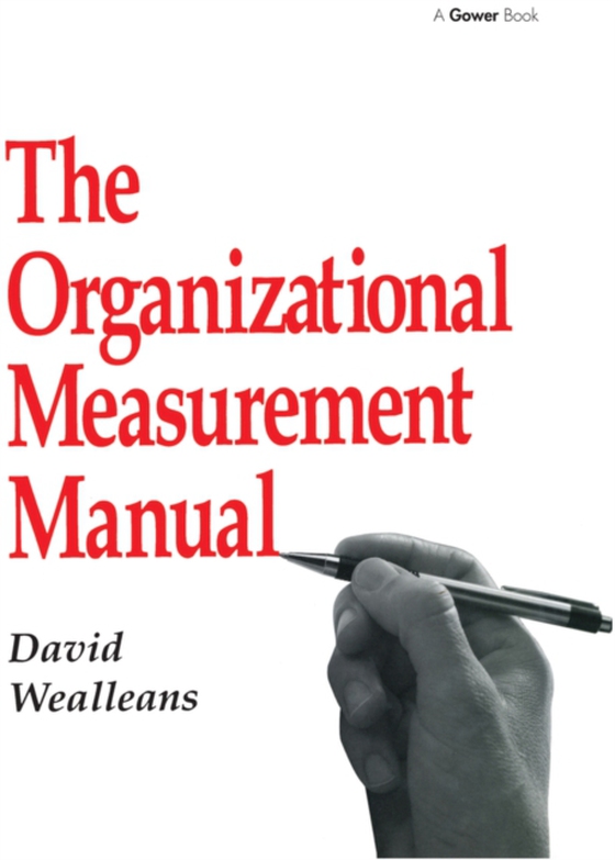 Organizational Measurement Manual (e-bog) af Wealleans, David