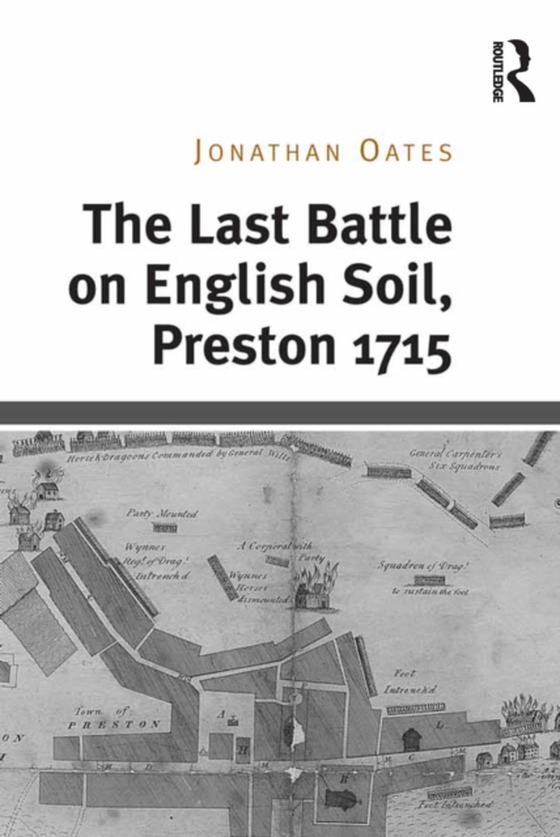 Last Battle on English Soil, Preston 1715 (e-bog) af Oates, Jonathan