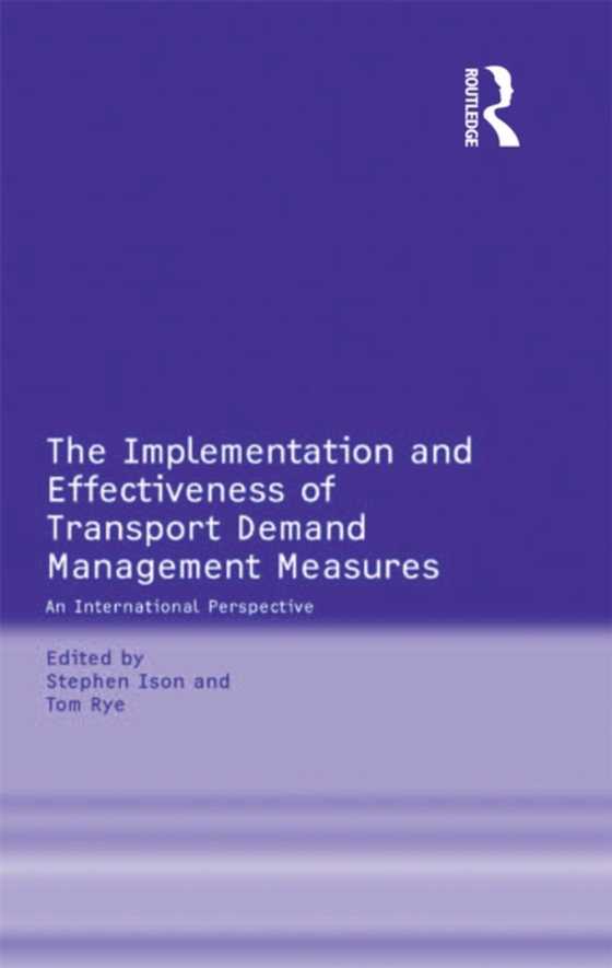 Implementation and Effectiveness of Transport Demand Management Measures (e-bog) af Rye, Tom