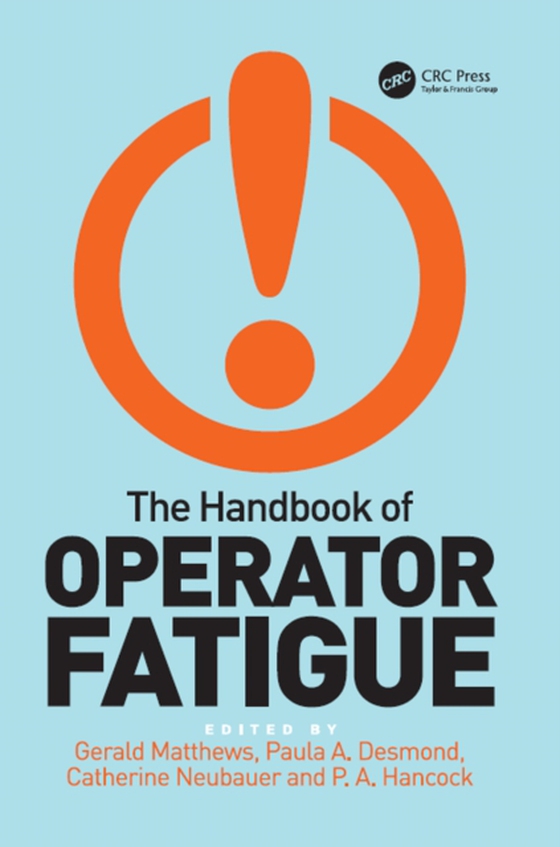 Handbook of Operator Fatigue (e-bog) af Hancock, P.A.