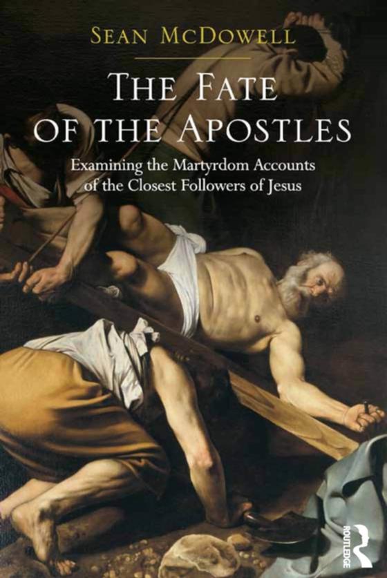 Fate of the Apostles (e-bog) af McDowell, Sean