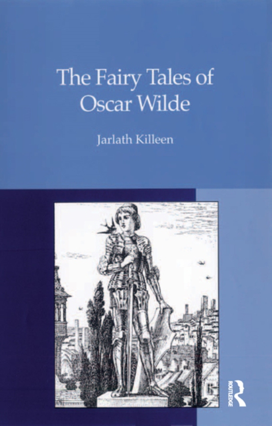 Fairy Tales of Oscar Wilde (e-bog) af Killeen, Jarlath