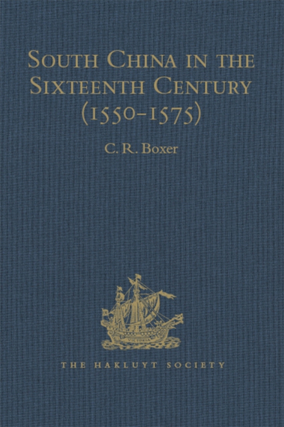 South China in the Sixteenth Century (1550-1575)