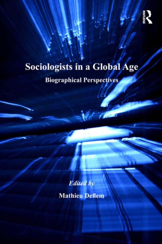 Sociologists in a Global Age (e-bog) af -