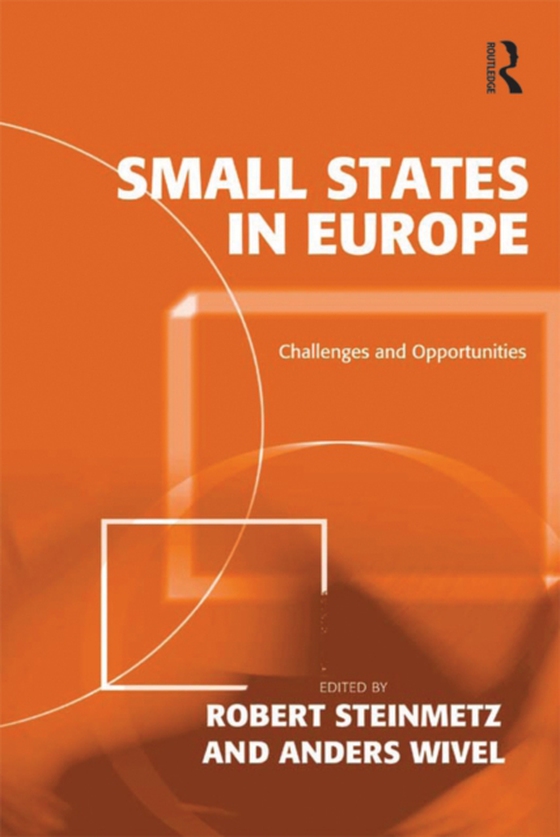 Small States in Europe (e-bog) af Steinmetz, Robert