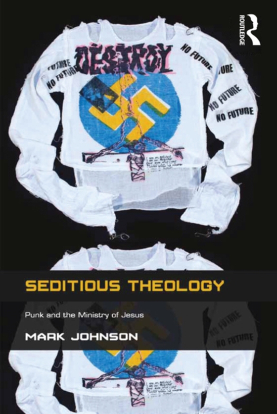 Seditious Theology (e-bog) af Johnson, Mark