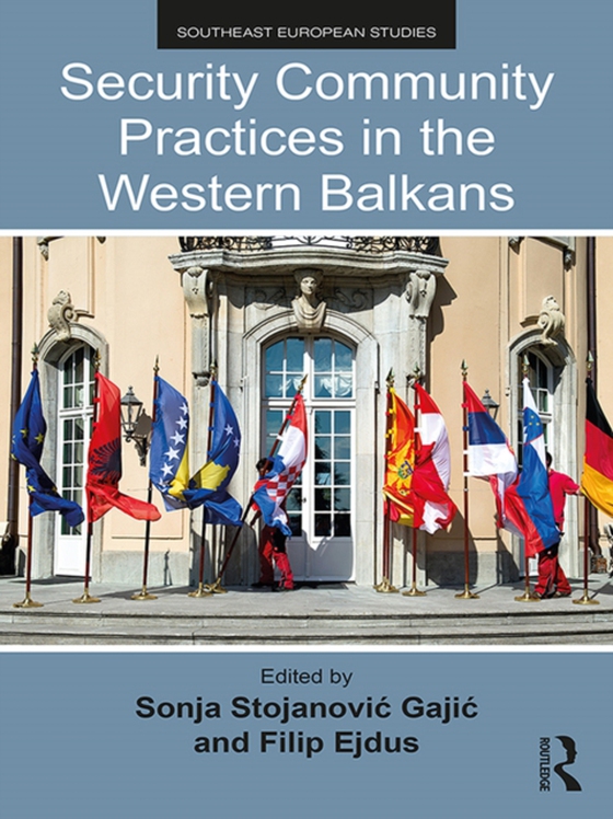 Security Community Practices in the Western Balkans (e-bog) af -