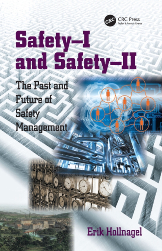 Safety-I and Safety-II