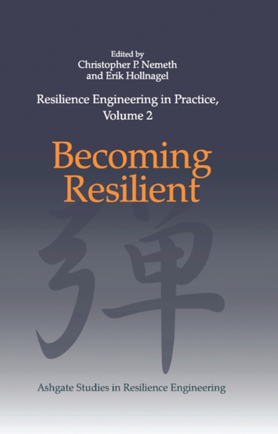 Resilience Engineering in Practice, Volume 2 (e-bog) af Hollnagel, Erik