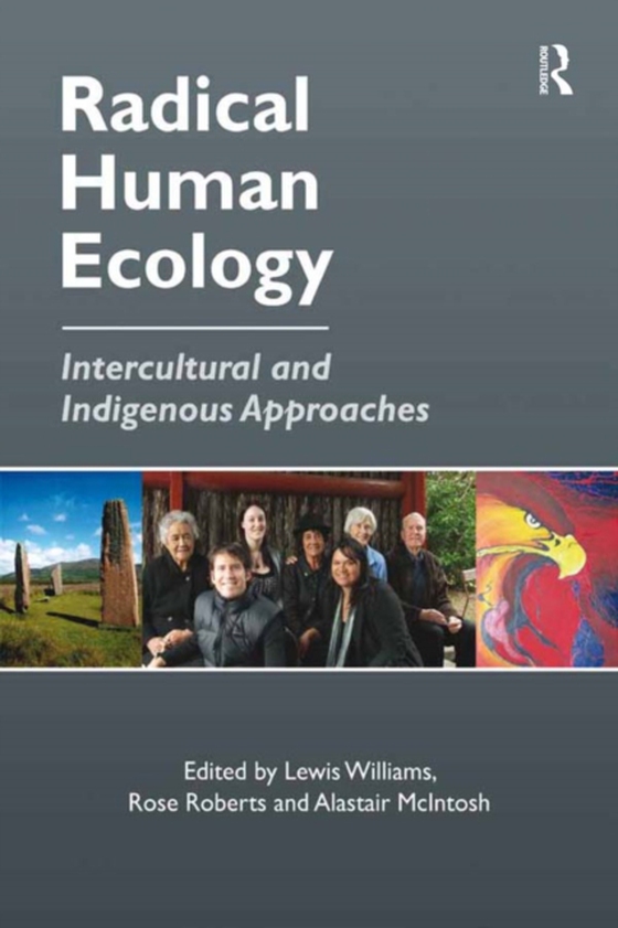 Radical Human Ecology (e-bog) af Roberts, Rose