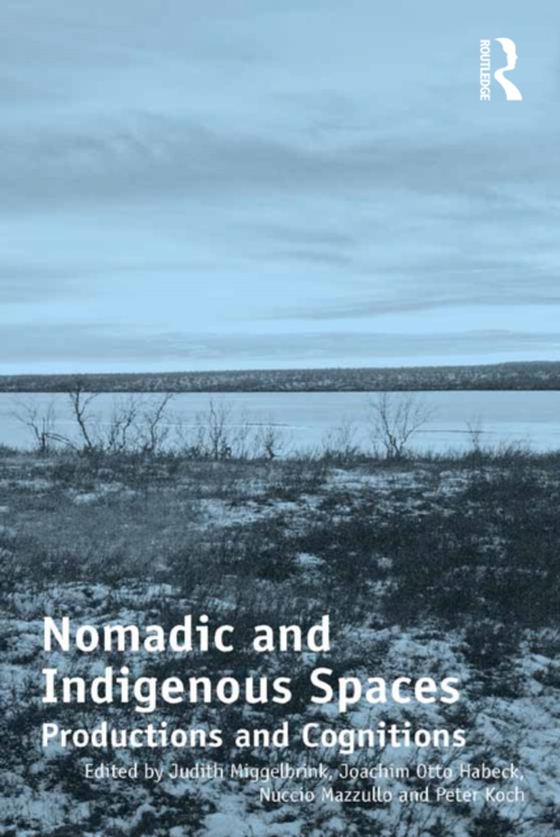 Nomadic and Indigenous Spaces (e-bog) af Koch, Peter