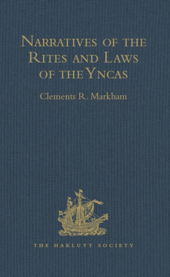 Narratives of the Rites and Laws of the Yncas (e-bog) af -