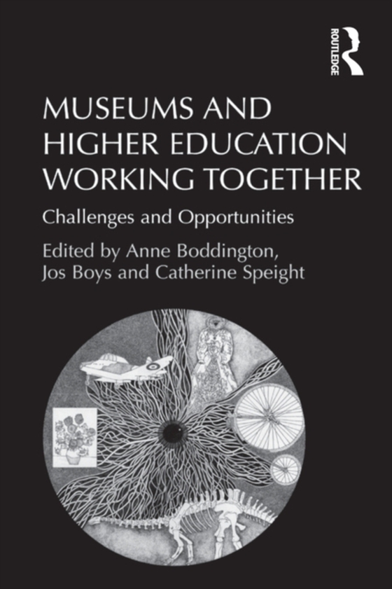 Museums and Higher Education Working Together (e-bog) af Boys, Jos