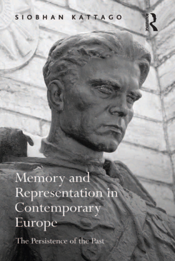 Memory and Representation in Contemporary Europe