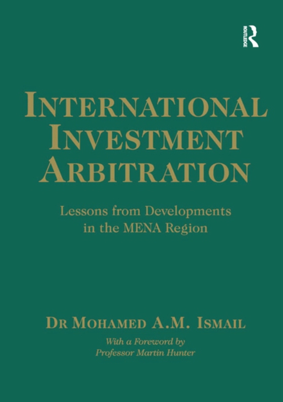 International Investment Arbitration (e-bog) af Ismail, Mohamed A.M.
