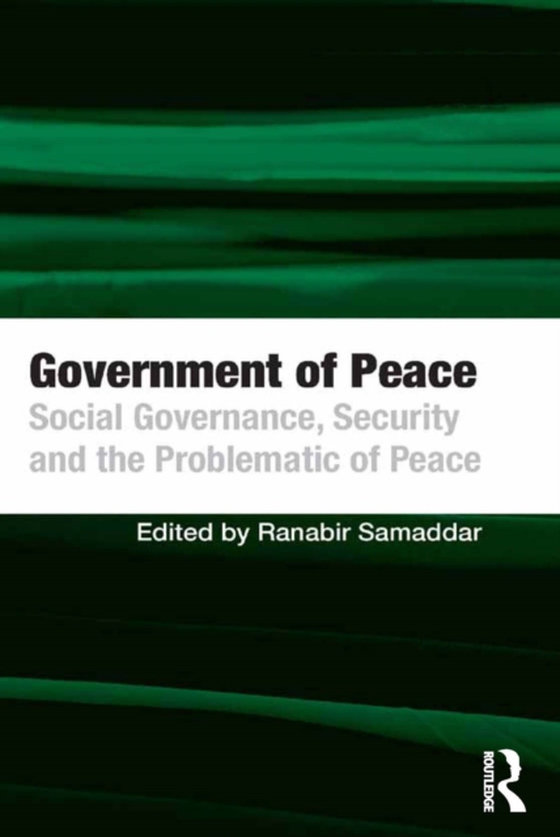 Government of Peace (e-bog) af Samaddar, Ranabir