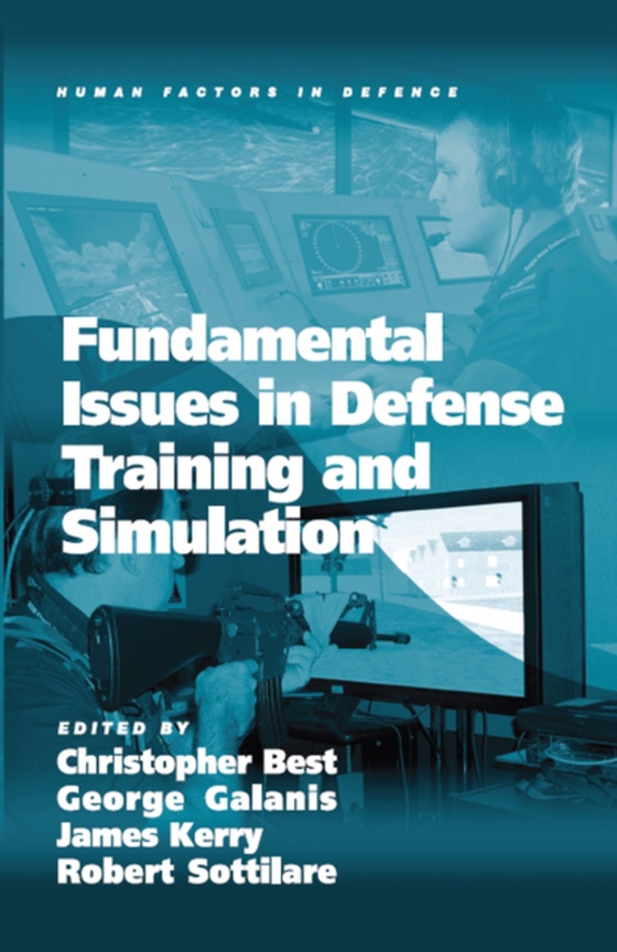 Fundamental Issues in Defense Training and Simulation (e-bog) af Sottilare, Robert