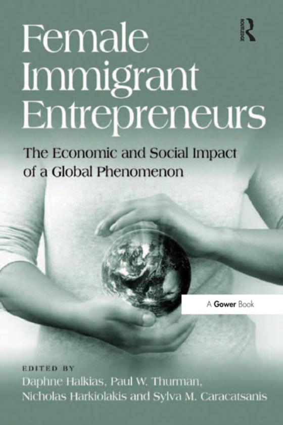 Female Immigrant Entrepreneurs (e-bog) af Harkiolakis, Nicholas