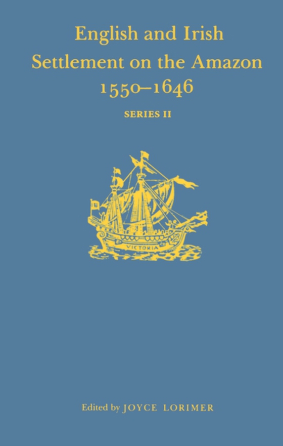 English and Irish Settlement on the River Amazon, 1550-1646 (e-bog) af -