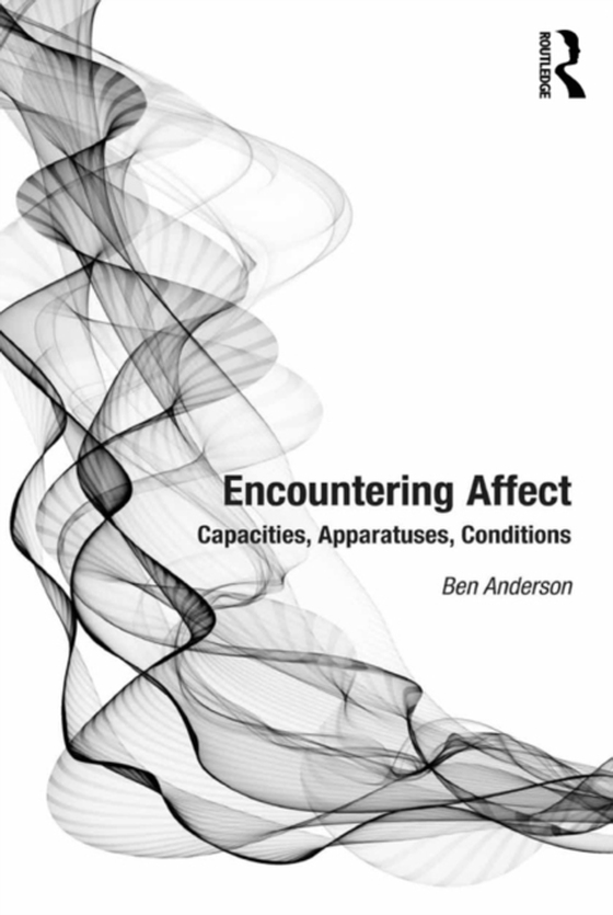 Encountering Affect (e-bog) af Anderson, Ben