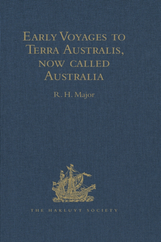 Early Voyages to Terra Australis, now called Australia (e-bog) af -