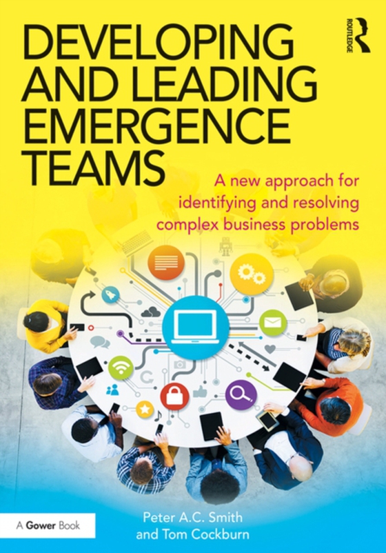 Developing and Leading Emergence Teams