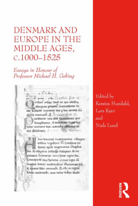 Denmark and Europe in the Middle Ages, c.1000-1525 (e-bog) af -