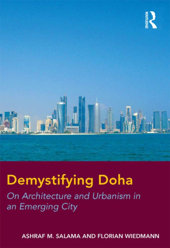 Demystifying Doha (e-bog) af Wiedmann, Florian