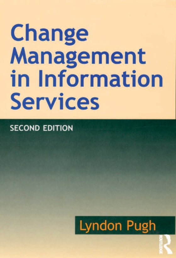 Change Management in Information Services (e-bog) af Pugh, Lyndon