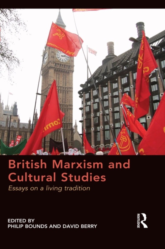 British Marxism and Cultural Studies (e-bog) af -