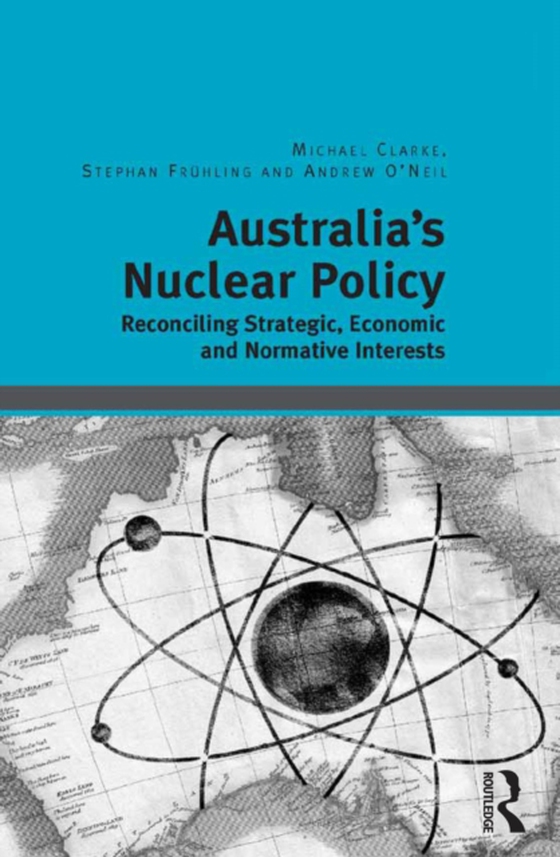 Australia's Nuclear Policy (e-bog) af Fruhling, Stephan