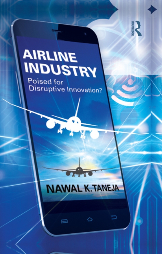 Airline Industry (e-bog) af Taneja, Nawal K.