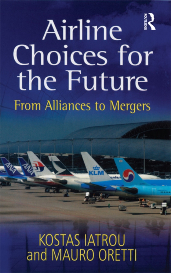 Airline Choices for the Future (e-bog) af Oretti, Mauro