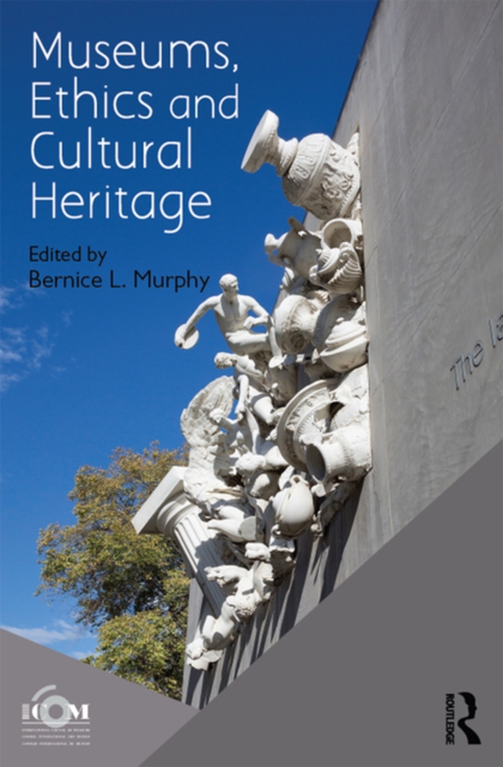 Museums, Ethics and Cultural Heritage (e-bog) af -