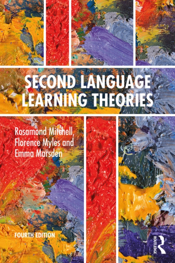 Second Language Learning Theories (e-bog) af Marsden, Emma