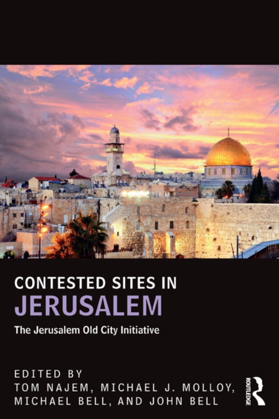 Contested Sites in Jerusalem (e-bog) af -