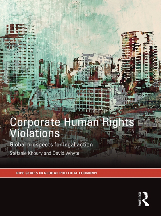 Corporate Human Rights Violations (e-bog) af Whyte, David