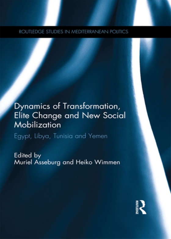 Dynamics of Transformation, Elite Change and New Social Mobilization (e-bog) af -
