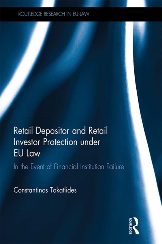 Retail Depositor and Retail Investor Protection under EU Law (e-bog) af Tokatlides, Constantinos