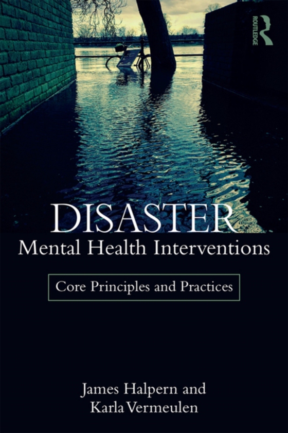 Disaster Mental Health Interventions (e-bog) af Vermeulen, Karla