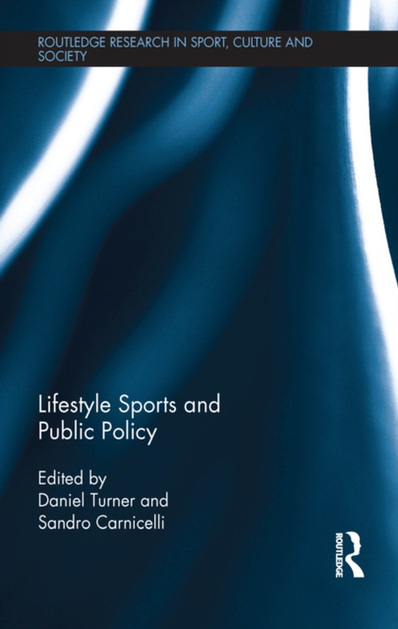 Lifestyle Sports and Public Policy (e-bog) af -