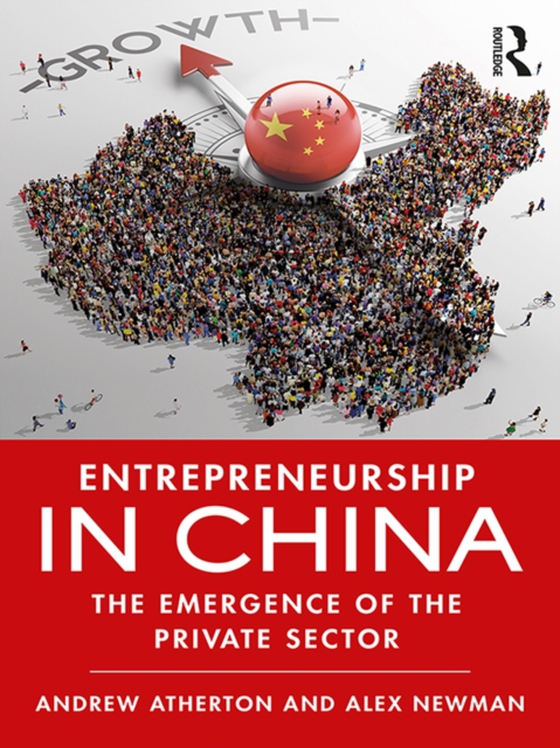 Entrepreneurship in China (e-bog) af Newman, Alex