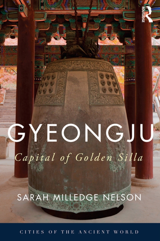 Gyeongju (e-bog) af Nelson, Sarah Milledge